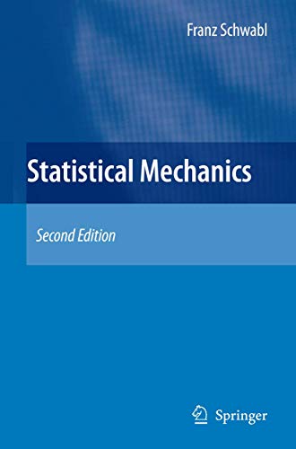 Statistical Mechanics: Second Edition (Advanced Texts in Physics)